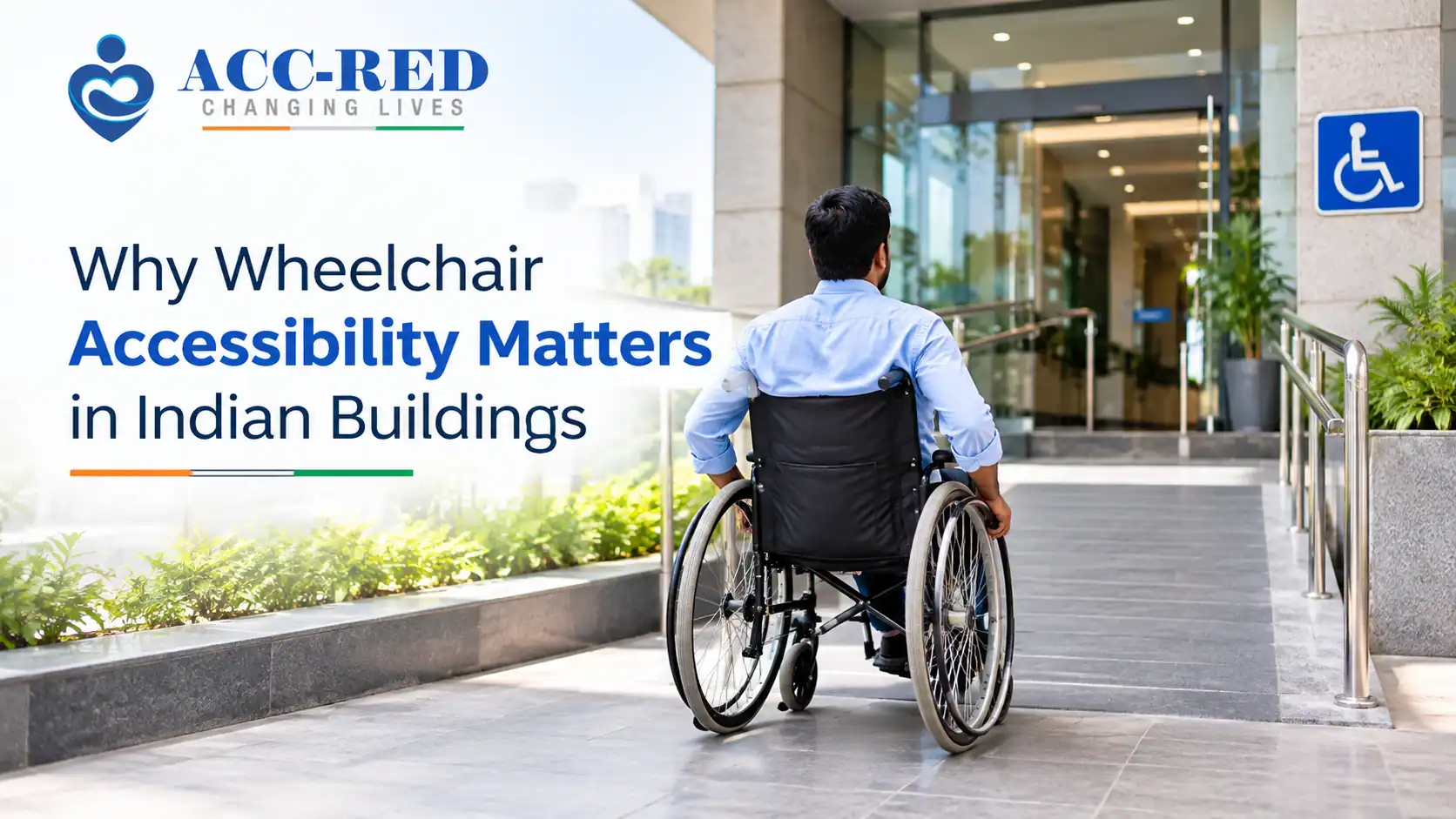Wheelchair accessibility at an Indian building entrance